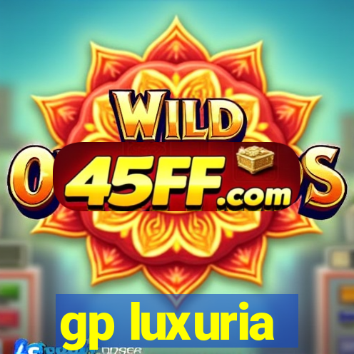 gp luxuria